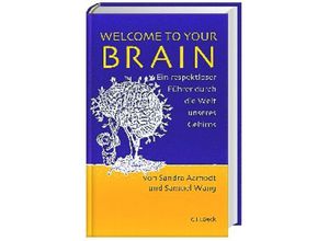 9783406571404 - Welcome To Your Brain - Sandra Aamodt Samuel Wang Gebunden