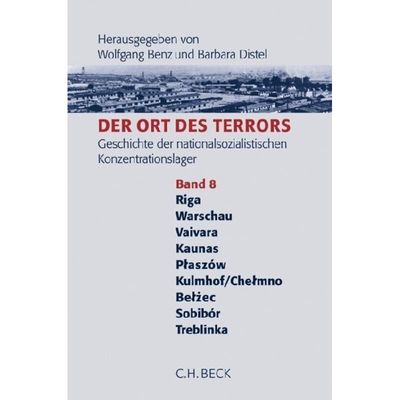 9783406572371 - Der Ort des Terrors Bd8 Der Ort des Terrors Geschichte der nationalsozialistischen Konzentrationslager Band 8 Riga-Kaiserwald Warschau Vaiv Leinen