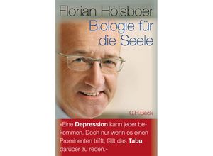 9783406583605 - Biologie für die Seele - Florian Holsboer Gebunden