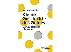 9783406584510 - Kleine Geschichte des Geldes - Michael North Taschenbuch