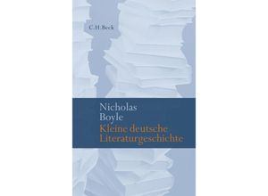 9783406586637 - Kleine deutsche Literaturgeschichte - Nicholas Boyle Gebunden