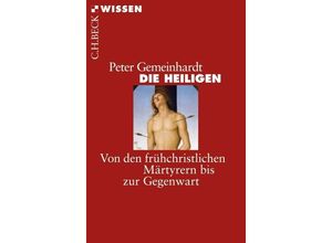 9783406587986 - Die Heiligen - Peter Gemeinhardt Taschenbuch