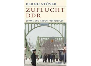 9783406591006 - Zuflucht DDR - Bernd Stöver Leinen