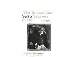 9783406596452 - Senilia - Arthur Schopenhauer Leinen