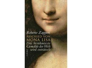 9783406597817 - Abschied von Mona Lisa - Roberto Zapperi Gebunden