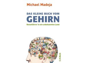 9783406600975 - Das kleine Buch vom Gehirn - Michael Madeja Gebunden