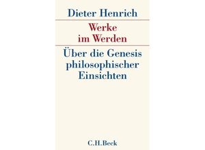 9783406606557 - Werke im Werden - Dieter Henrich Leinen