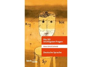 9783406607592 - Die deutsche Sprache - Hans U Schmid Taschenbuch