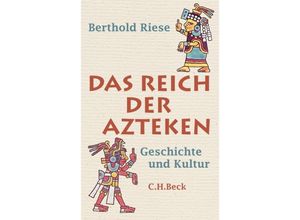 9783406614002 - Das Reich der Azteken - Berthold Riese Gebunden