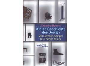 9783406622410 - Kleine Geschichte des Design - Catharina Berents Taschenbuch