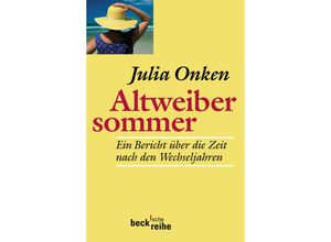 9783406628467 - Altweibersommer - Julia Onken Taschenbuch