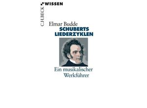 9783406633997 - Schuberts Liederzyklen - Elmar Budde Taschenbuch