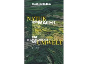 9783406634932 - Natur und Macht - Joachim Radkau Kartoniert (TB)