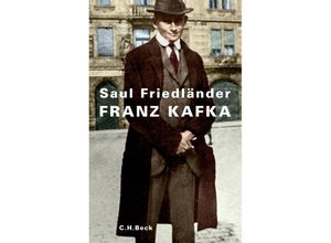 9783406637407 - Franz Kafka - Saul Friedländer Leinen