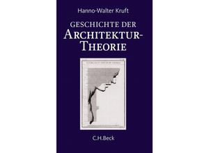 9783406644979 - Geschichte der Architekturtheorie - Hanno-Walter Kruft Kartoniert (TB)