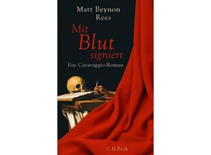 9783406646966 - Mit Blut signiert - Matt Beynon Rees Kartoniert (TB)