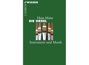 9783406654909 - Die Orgel - Hans Maier Taschenbuch