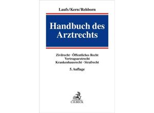 9783406656149 - Handbuch des Arztrechts - Adolf Laufs Wilhelm Uhlenbruck Leinen