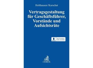 9783406662027 - Vertragsgestaltung für Geschäftsführer Vorstände und Aufsichtsräte Leinen