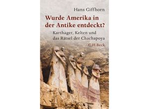 9783406664885 - Wurde Amerika in der Antike entdeckt? - Hans Giffhorn Gebunden