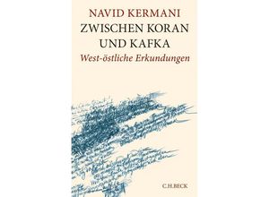 9783406666629 - Zwischen Koran und Kafka - Navid Kermani Gebunden