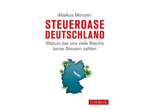 9783406666971 - Steueroase Deutschland - Markus Meinzer Kartoniert (TB)