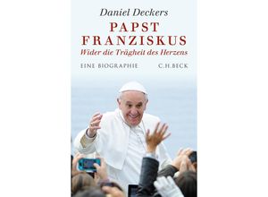 9783406667725 - Papst Franziskus - Daniel Deckers Gebunden