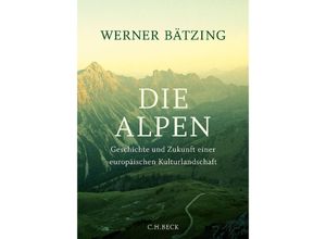 9783406673399 - Die Alpen - Werner Bätzing Gebunden