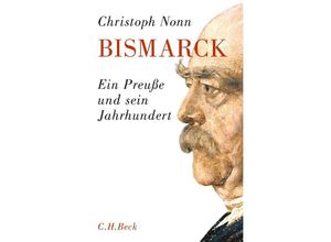 9783406675898 - Bismarck - Christoph Nonn Gebunden