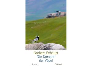 9783406677458 - Die Sprache der Vögel - Norbert Scheuer Gebunden