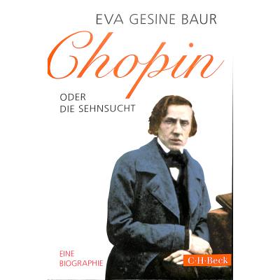 9783406677564 - Chopin oder die Sehnsucht - eine Biographie