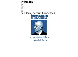 9783406688089 - Bruckners Sinfonien - Hans-Joachim Hinrichsen Taschenbuch