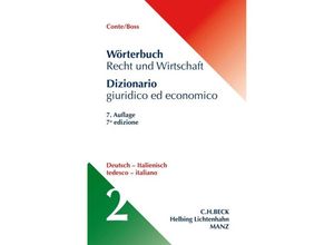 9783406690235 - Wörterbuch der Rechts- und Wirtschaftssprache Italienisch 2 Wörterbuch Recht und Wirtschaft Band 2 Deutsch - Italienisch Tl2 - Giuseppe Conte Hans Boss Eleonora Finazzi Agrò Karin Linhart Federica Morosini Gebunden