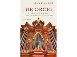 9783406697586 - Die Orgel - Hans Maier Gebunden