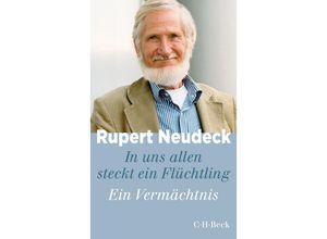 9783406699207 - In uns allen steckt ein Flüchtling - Rupert Neudeck Kartoniert (TB)