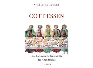 9783406700552 - Gott essen - Anselm Schubert Gebunden