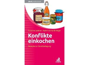 9783406701856 - Konflikte einkochen - Susanne Lederer Kathrin Erhard-Neger Kartoniert (TB)