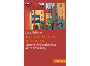 9783406702259 - Wo die Geister wandern - Dirk Heißerer Taschenbuch