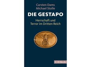 9783406706417 - Die Gestapo - Carsten Dams Michael Stolle Taschenbuch