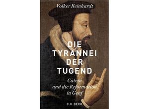 9783406708220 - Die Tyrannei der Tugend - Volker Reinhardt Leinen