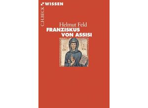 9783406709647 - Franziskus von Assisi - Helmut Feld Taschenbuch