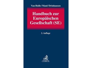 9783406712722 - Handbuch zur Europäischen Gesellschaft (SE) - Florian Drinhausen Silja Maul Karel van Hulle Leinen