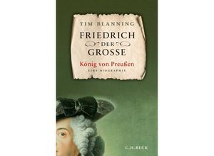 9783406718328 - Friedrich der Große - Tim Blanning Gebunden