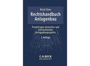 9783406719806 - C H Beck Baurecht   Rechtshandbuch Anlagenbau Leinen