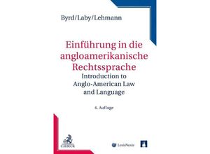 9783406723544 - Rechtssprache des Auslands   Einführung in die angloamerikanische Rechtssprache - B Sharon Byrd Arthur B Laby Matthias Lehmann Kartoniert (TB)