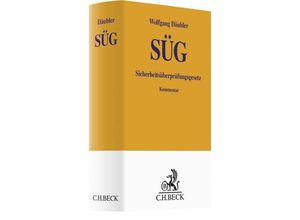 9783406728518 - Gelbe Erläuterungsbücher   Sicherheitsüberprüfungsgesetz (SÜG) Kommentar - Wolfgang Däubler Gebunden