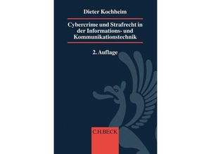 9783406728686 - Cybercrime und Strafrecht in der Informations- und Kommunikationstechnik - Dieter Kochheim Kartoniert (TB)