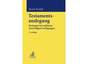 9783406731907 - Testamentsauslegung - Claus-Henrik Horn Ludwig Kroiß Leinen