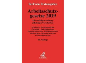 9783406732287 - Becksche Textausgaben   Arbeitsschutzgesetze 2019 Kartoniert (TB)