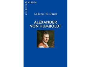 9783406734359 - Alexander von Humboldt - Andreas W Daum Taschenbuch